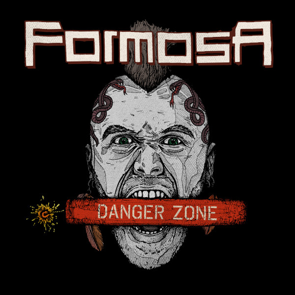 Formosa "Danger Zone"-Copy