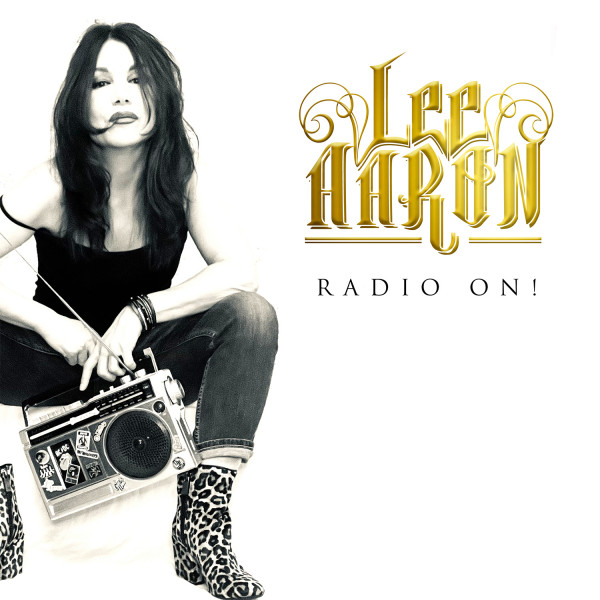 Lee Aaron Digipak »Radio On!«