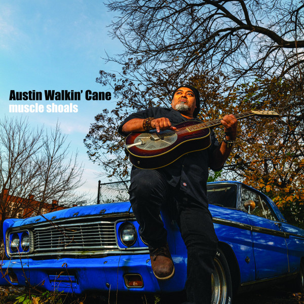 Austin Walkin’ Cane -"Muscle Shoals" - digipak