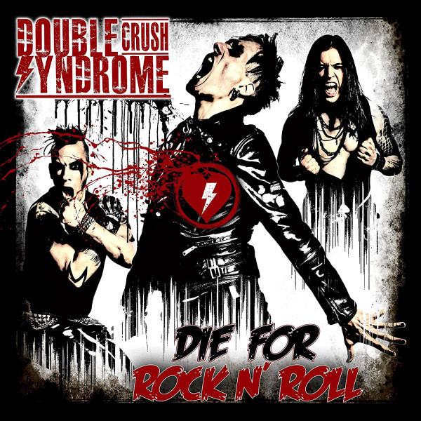 Double Crush Syndrome CD »Die for RocknRoll«