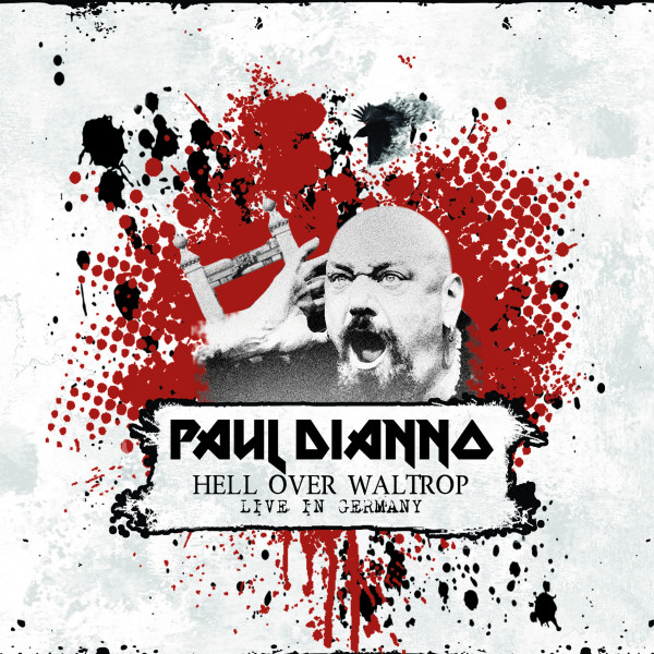 Paul Di'Anno "Hell Over Waltrop - Live In Germany"