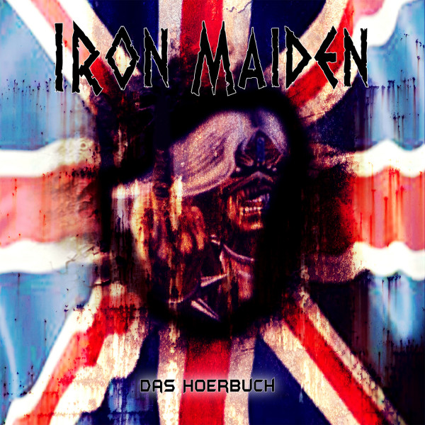 Iron Maiden CD »Das Hörbuch«