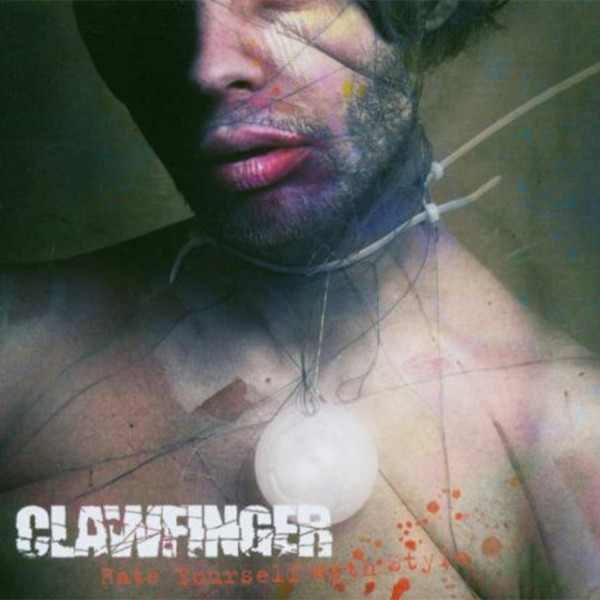 Clawfinger CD »Hate yourself with style«